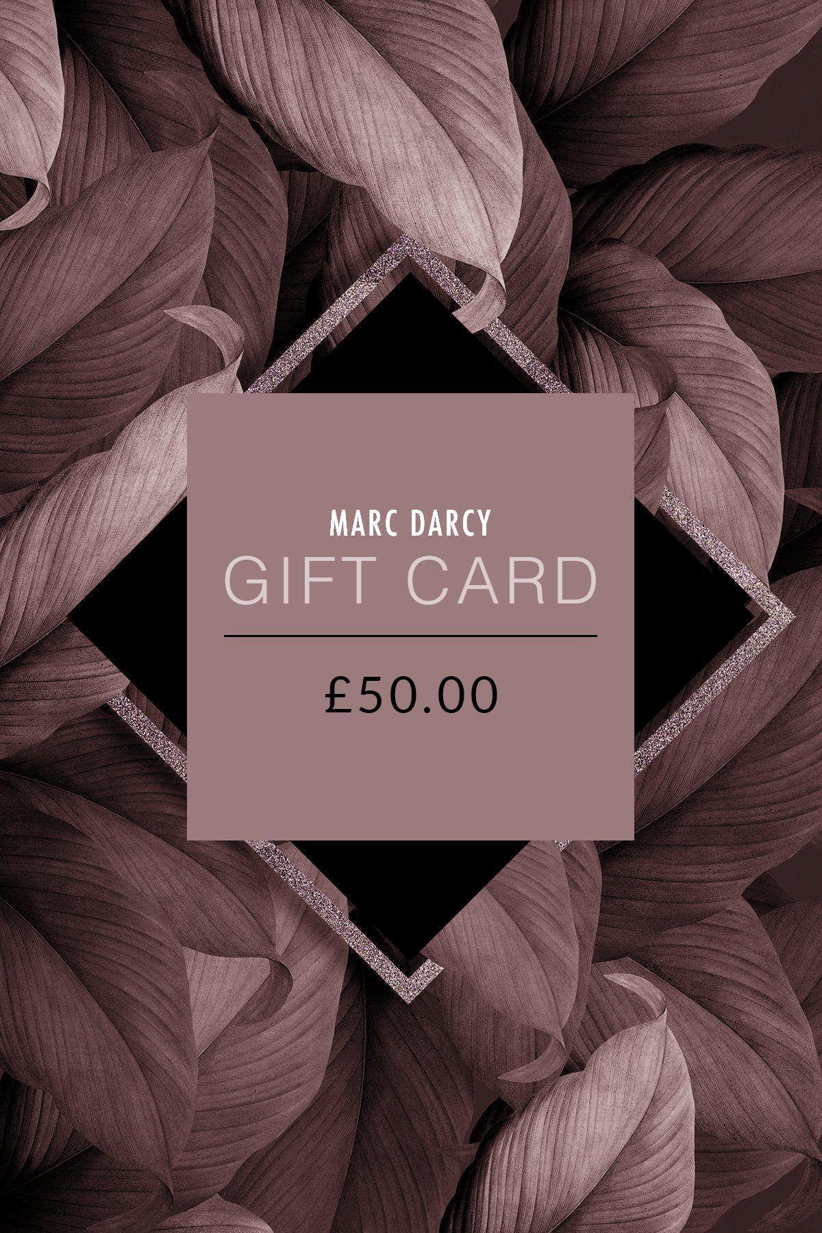 Delight them with a Marc Darcy Gift Card - £50.00, presented in a sophisticated dark botanical design.